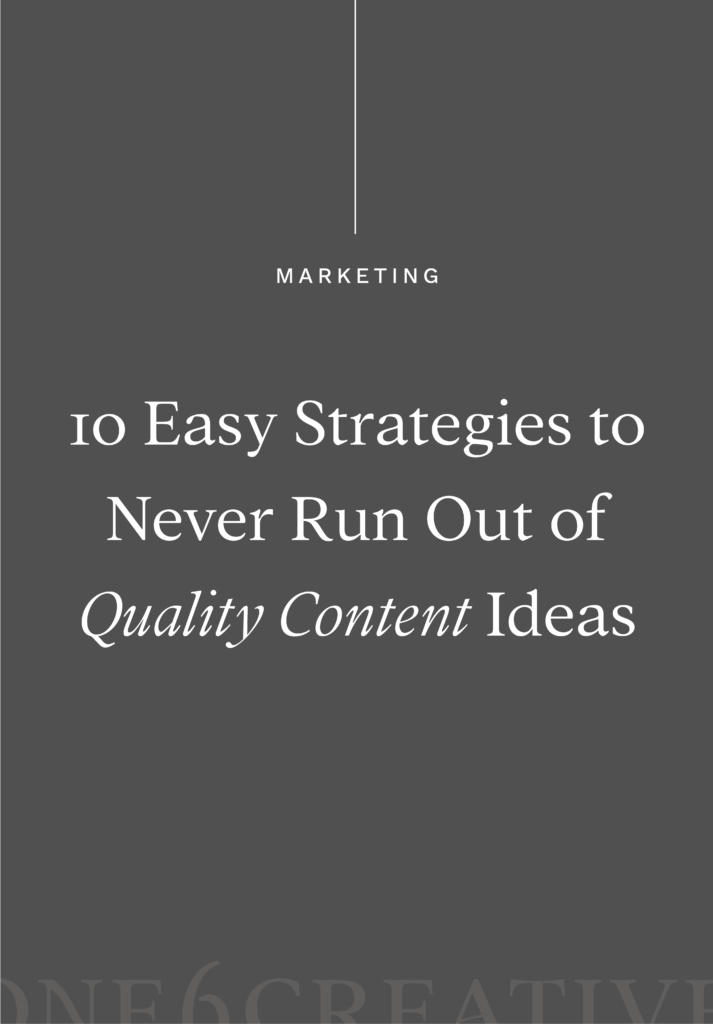 One6Creative Blog Artwork 10 Strategies for Content Ideas