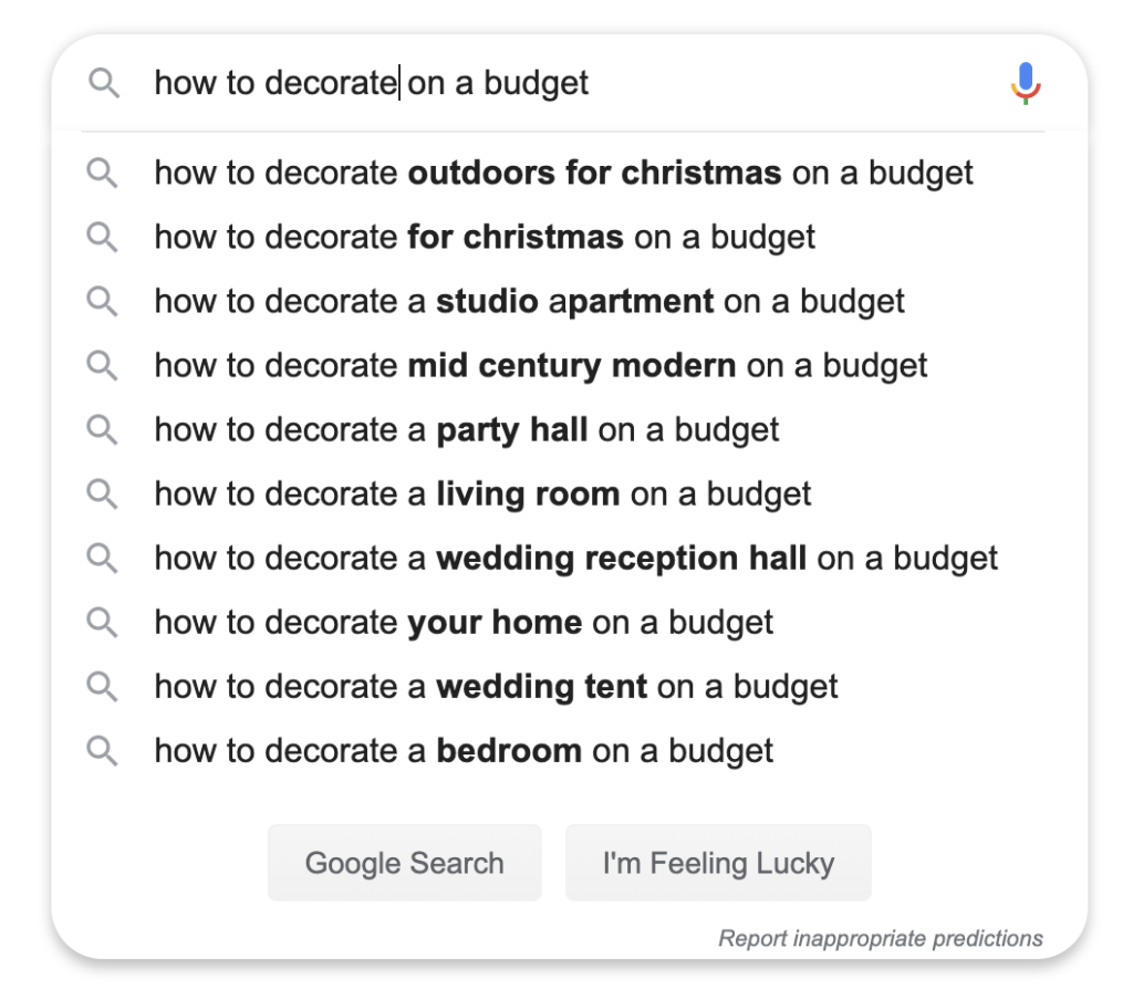 Google search suggestions for the topic of "how to decorate on a budget"